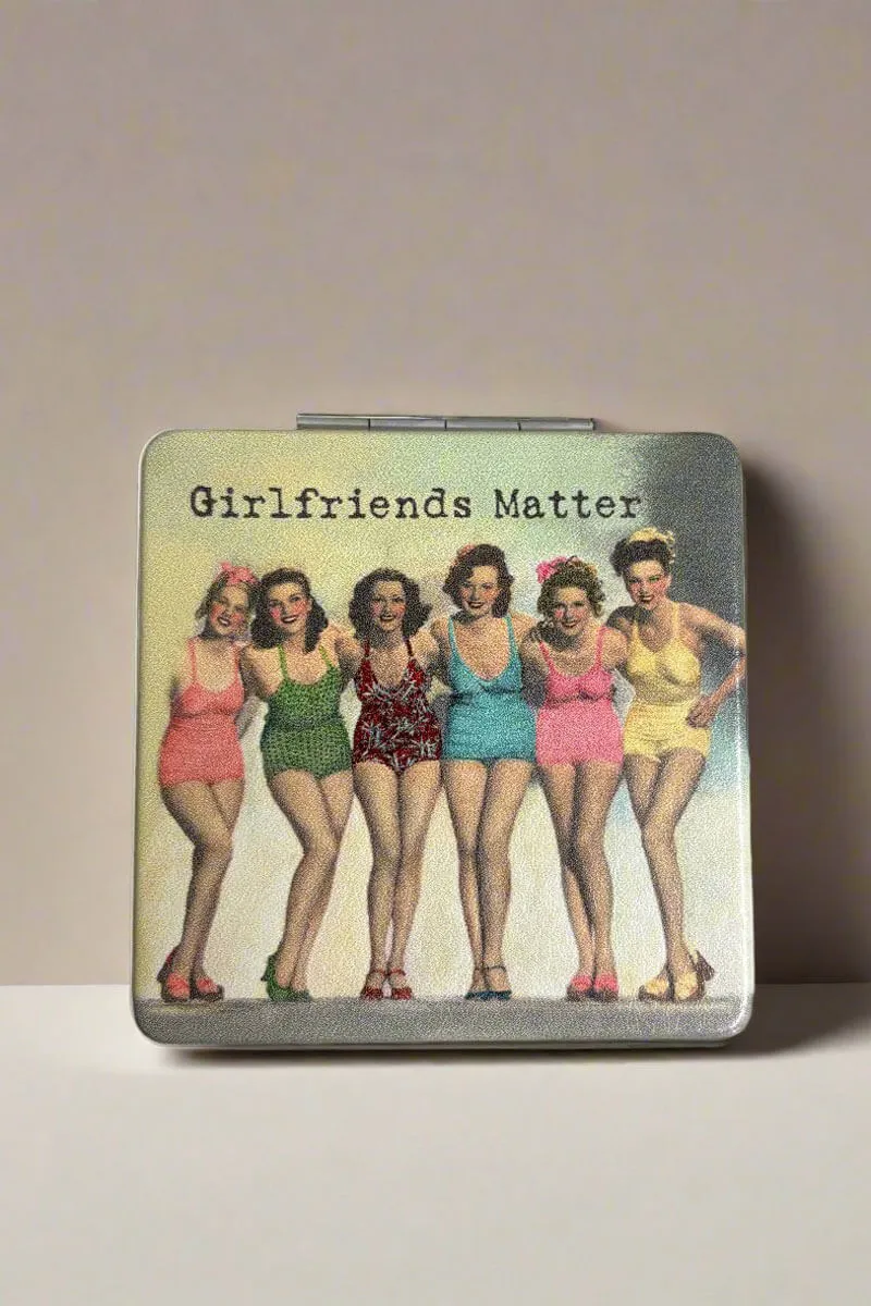 Girlfriends Matter Compact Mirror